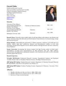 Gayatri Sahu Postdoctoral Research Associate Nanoscale Synthesis and Functional Assembly Center for Nanophase Materials Sciences Oak Ridge National Laboratory[removed]
