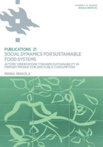 UNIVERSITY OF HELSINKI RURALIA INSTITUTE PUBLICATIONS 21  SOCIAL DYNAMICS FOR SUSTAINABLE