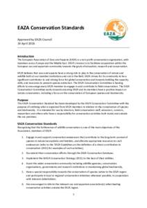 EAZA Conservation Standards Approved by EAZA Council 14 April 2016 Introduction The European Association of Zoos and Aquaria (EAZA) is a non-profit conservation organisation, with