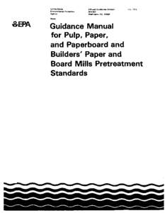 Guidance Manual for Pulp, Paper, Paperboard, and Builders Paper and Board Mills Pretreatment Standards
