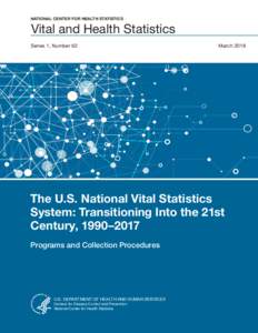 Vital Health Statistics Reports Series 1, Number 62, March 2018