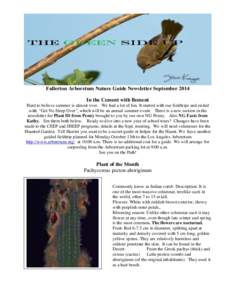 Fullerton Arboretum Nature Guide Newsletter September 2014 In the Cement with Bement Hard to believe summer is almost over. We had a lot of fun. It started with our fieldtrips and ended with 