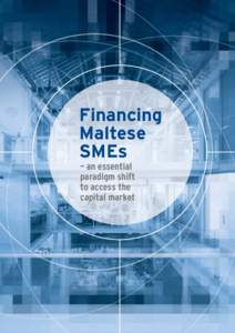 Financing Maltese SMEs – an essential paradigm shift to access the