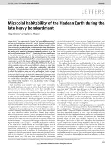 Vol 459 | 21 May 2009 | doi:[removed]nature08015  LETTERS Microbial habitability of the Hadean Earth during the late heavy bombardment Oleg Abramov1 & Stephen J. Mojzsis1