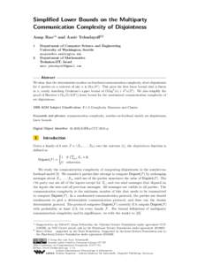 Simplified Lower Bounds on the Multiparty Communication Complexity of Disjointness Anup Rao∗1 and Amir Yehudayoff†2 1  Department of Computer Science and Engineering