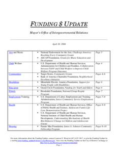 FUNDING $ UPDATE Mayor’s Office of Intergovernmental Relations ____________________________________________________________________________________ April 20, 2006  Arts and Music