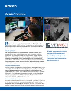 MetWise® Enterprise  B ®