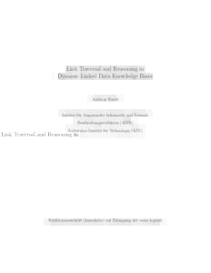 Link Traversal and Reasoning in Dynamic Linked Data Knowledge Bases Andreas Harth  Institut f¨