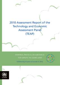 2010 Assessment Report of the Technology and Economic Assessment Panel (TEAP)  Montreal Protocol on Substances