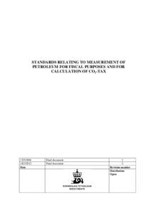 STANDARDS RELATING TO MEASUREMENT OF PETROLEUM FOR FISCAL PURPOSES AND FOR CALCULATION OF CO2-TAX2012