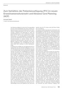 ADVANCE CARE PLANNING Standpunkt Zum Verhältnis der Patientenverfügung (PV) im neuen Erwachsenenschutzrecht und Advance Care Planning (ACP)
