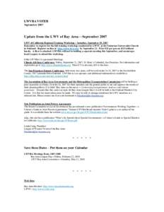 LWVBA VOTER September 2007 Update from the LWV of Bay Area—September 2007 LWV of California Regional Training Workshop – Saturday, September 29, 2007 Remember to register for the fall training workshop conducted by L