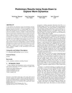 Preliminary Results Using Scale-Down to Explore Worm Dynamics Nicholas Weaver∗ Ihab Hamadeh†