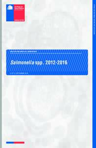 Ministerio de Salud  BOLETÍN VIGILANCIA DE LABORATORIO Salmonella spp, Nº. 9, SEPTIEMBRE 2016.