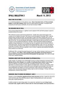 SPALL BULLETIN 2  March 14, 2012 WHAT TIME TO BE THERE It is essential that participants are in the conference venue – Sfera’s Convention Centre, 191 Reservoir Road,