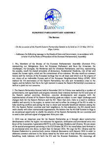 EURONEST PARLIAMENTARY ASSEMBLY The Bureau - On the occasion of the Fourth Eastern Partnership Summit to be held onMay 2015 in Riga, Latvia; - Addresses the following message to the Heads of State and Government, 