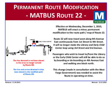 PERMANENT ROUTE MODIFICATION - MATBUS ROUTE 22 - HIGH RISE  The line denoted in red (see above)