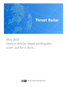 May 2015 Feature Article: Nepal earthquake scam: out for a duck… Table of Contents Nepal earthquake scam: out for a duck… .............................................................................................