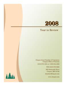 2008 Year in Review Cloquet Area Chamber of Commerce Cloquet Office of Tourismor