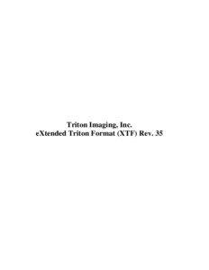 Triton Imaging, Inc. eXtended Triton Format (XTF) Rev. 35