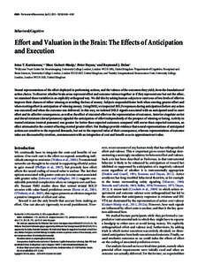 6160 • The Journal of Neuroscience, April 3, 2013 • 33(14):6160 – 6169  Behavioral/Cognitive Effort and Valuation in the Brain: The Effects of Anticipation and Execution