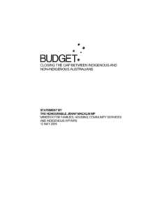 Closing the Gap Between Indigenous and Non-Indigenous Australians - Ministerial Statment Budget