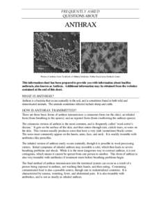 FREQUENTLY ASKED QUESTIONS ABOUT ANTHRAX  Photos of anthrax from Textbook of Military Medicine, Walter Reed Army Medical Center.