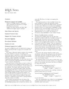 LATEX News Issue 23, October 2015 Contents Enhanced support for LuaTEX Names of LuaTEX primitive commands .