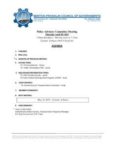 Policy Advisory Committee Meeting Thursday April 09, 2015 7:00am Breakfast— Meeting starts at 7:15am Cousins’ in PascoN Road 68)  AGENDA
