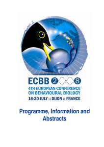 Programme, Information and Abstracts 1  4th European Conference on Behavioural Biology