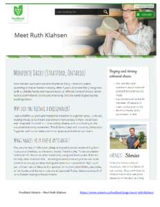 Foodland Ontario – Meet Ruth Klahsen  https://www.ontario.ca/foodland/page/meet-ruth-klahsen Foodland Ontario – Meet Ruth Klahsen