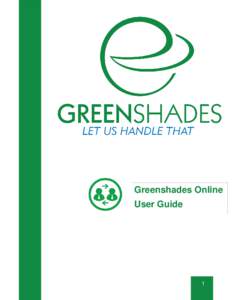 Greenshades Online User Guide 1  1.