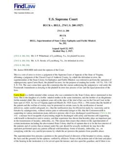 http://caselaw.findlaw.com  U.S. Supreme Court BUCK v. BELL, 274 U.S[removed]U.S. 200 BUCK