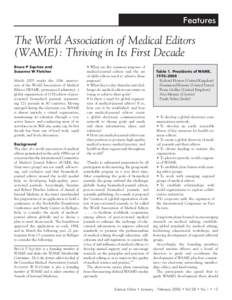 Features  The World Association of Medical Editors (WAME): Thriving in Its First Decade Bruce P Squires and Suzanne W Fletcher