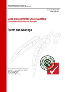 Good Environmental Choice Australia Ltd Australian Ecolabelling in accordance with ISOReference No: PCv2.2ii-2012 Issued: 09 JulyGood Environmental Choice Australia
