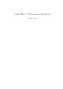 Number Theory: A Contemporary Introduction Pete L. Clark Contents Chapter 1. The Fundamental Theorem and Some Applications 1. Foundations
