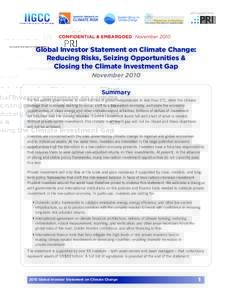 with support from  CONFIDENTIAL & EMBARGOED November 2010 Global Investor Statement on Climate Change: Reducing Risks, Seizing Opportunities &