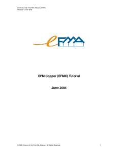 EFM Copper (EFMC) Tutorial