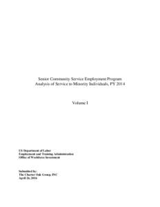 Senior Community Service Employment Program Analysis of Service to Minority Individuals, PY 2014 Volume I  US Department of Labor