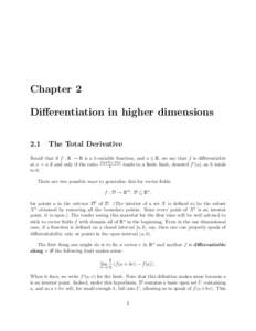 Chapter 2 Differentiation in higher dimensions 2.1 The Total Derivative