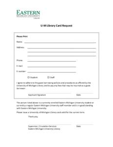    	
      U-­‐M	
  Library	
  Card	
  Request	
  