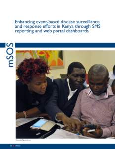 mSOS  Enhancing event-based disease surveillance and response efforts in Kenya through SMS reporting and web portal dashboards