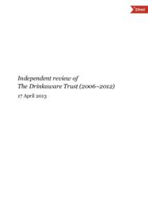 Independent review of The Drinkaware Trust (2006–April 2013 2