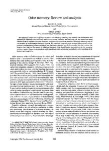Psychonomic Bulletin & Review 1996,3 (3), Odor memory: Review and analysis RACHEL S. HERZ Monell Chemical Senses Center, Philadelphia, Pennsylvania