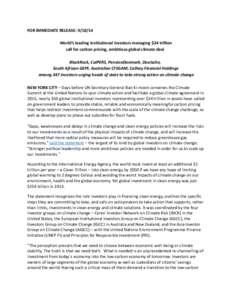 FOR IMMEDIATE RELEASE: World’s leading institutional investors managing $24 trillion call for carbon pricing, ambitious global climate deal BlackRock, CalPERS, PensionDanmark, Deutsche, South African GEPF, Aust