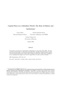 Capital Flows in a Globalized World: The Role of Policies and Institutions∗ Laura Alfaro Sebnem Kalemli-Ozcan