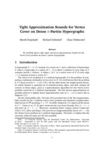 Tight Approximation Bounds for Vertex Cover on Dense k-Partite Hypergraphs Marek Karpinski∗ Richard Schmied†
