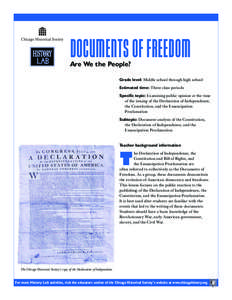 DOCUMENTS OF FREEDOM Are We the People? Grade level: Middle school through high school Estimated time: Three class periods Specific topic: Examining public opinion at the time