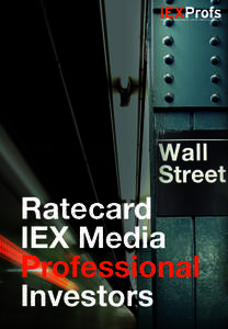 Ratecard  IEX Media  Professional  Investors
  IEX Professional