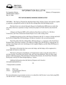 INFORMATION BULLETIN For Immediate Release 2006TRAN0015May 19, 2006  Ministry of Transportation
